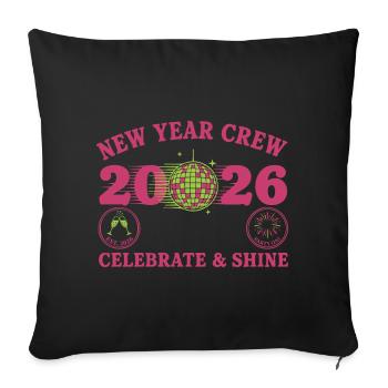 New Year Crew 2026 Celebrate & Shine Party - Sofa pillowcase 17,3'' x 17,3'' (45 x 45 cm) - black - Front
