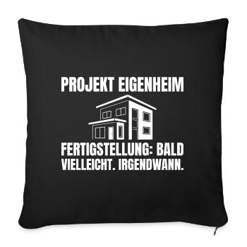 House Building Project Own Home Humor Builder - Sofa pillowcase 17,3'' x 17,3'' (45 x 45 cm) - black - Front