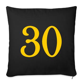 30. 30 YEARS. 30th ANNIVERSARY. 30 YEARS ANNIVERSARY. - Sofa pillowcase 17,3'' x 17,3'' (45 x 45 cm) - black - Front