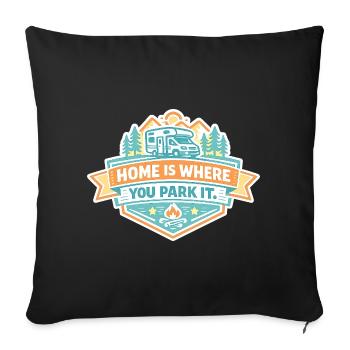 La maison, c’est l’endroit où vous vous garez - Camping - Housse de coussin décorative 45 x 45 cm - noir - Devant