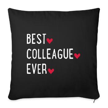 Best colleague in the world - Sofa pillowcase 17,3'' x 17,3'' (45 x 45 cm) - black - Front