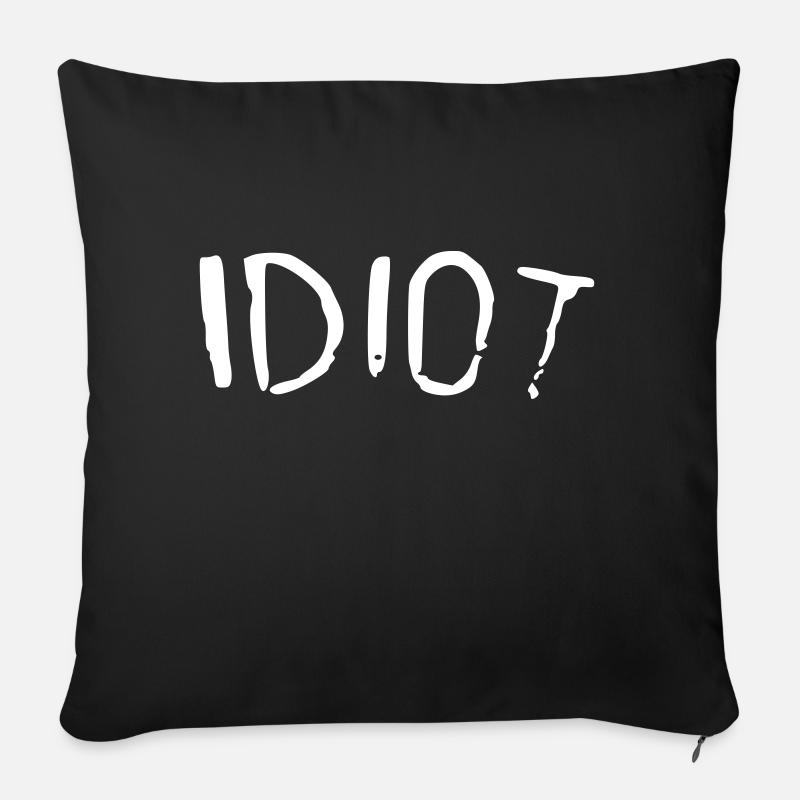 idiot - Sofakissenbezug 45 x 45 cm - Schwarz