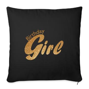 Birthday girl - Sofa pillowcase 17,3'' x 17,3'' (45 x 45 cm) - black - Front