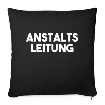 Anstaltsleitung lustiger Spruch Geschenk - Sofakissenbezug 45 x 45 cm - Schwarz - Vorne
