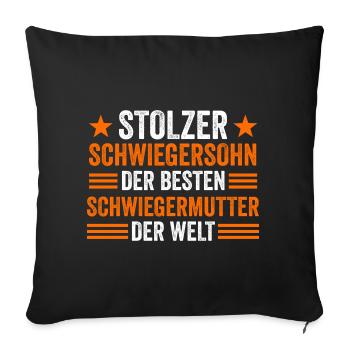 Schwiegersohn Schwiegermutter Schwiegermama - Sofakissenbezug 45 x 45 cm - Schwarz - Vorne