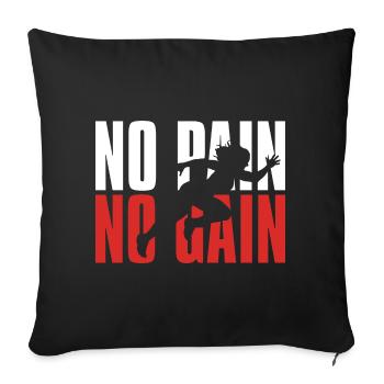 No Pain No Gain - Sofakissenbezug 45 x 45 cm - Schwarz - Vorne