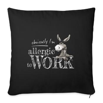 Allergic to work Grumpy donkey mule - Sofa pillowcase 17,3'' x 17,3'' (45 x 45 cm) - black - Front