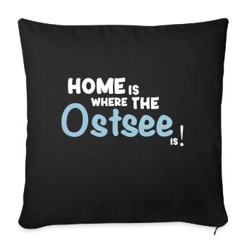 Home is where the Ostsee is - Sofakissenbezug 45 x 45 cm - Schwarz - Vorne