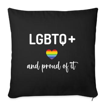 Pride Month - LGBTQ+ And Proud of It - Sofa pillowcase 17,3'' x 17,3'' (45 x 45 cm) - black - Front
