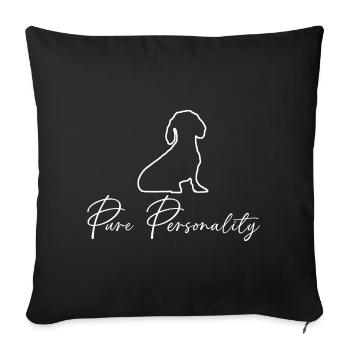 Dachshund pure personality - I love dachshund - Sofa pillowcase 17,3'' x 17,3'' (45 x 45 cm) - black - Front