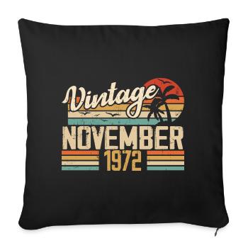 Legendär seit November 1972 - Jahrgang 1972 - Sofakissenbezug 45 x 45 cm - Schwarz - Vorne