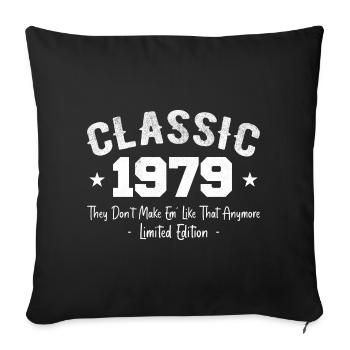 Born 1979 Vintage Classic Anniversary Gift 1979 - Sofa pillowcase 17,3'' x 17,3'' (45 x 45 cm) - black - Front
