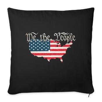 We the People the Constitution of the USA Needs - Sofa pillowcase 17,3'' x 17,3'' (45 x 45 cm) - black - Front