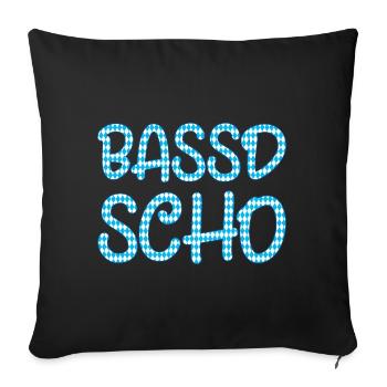 Bassd scho - Sofakissenbezug 45 x 45 cm - Schwarz - Vorne