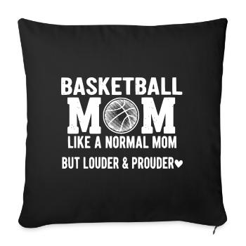 Stolze Lustige Basketball Mama Design Mama - Sofakissenbezug 45 x 45 cm - Schwarz - Vorne