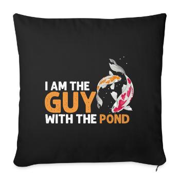 Je suis le gars avec le loisir amateur de carpes koi de l’étang - Housse de coussin décorative 45 x 45 cm - noir - Devant