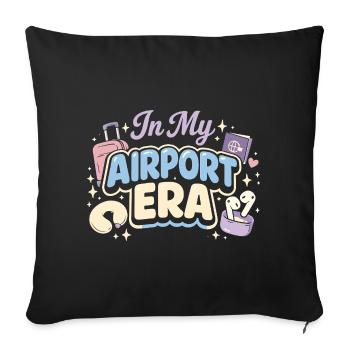 Travel anxiety humor, airport chaos, flying is - Sofa pillowcase 17,3'' x 17,3'' (45 x 45 cm) - black - Front