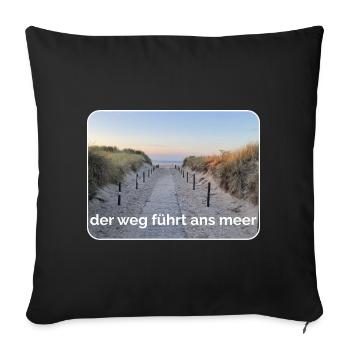 Weg zum Meer – Sandpfad am Strand - Sofakissenbezug 45 x 45 cm - Schwarz - Vorne