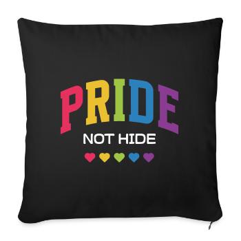 LGBTQ Pride Month -  Pride Not Hide - Sofa pillowcase 17,3'' x 17,3'' (45 x 45 cm) - black - Front