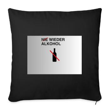 Nie Wieder Alkohol – Alkoholfrei - Sofakissenbezug 45 x 45 cm - Schwarz - Vorne