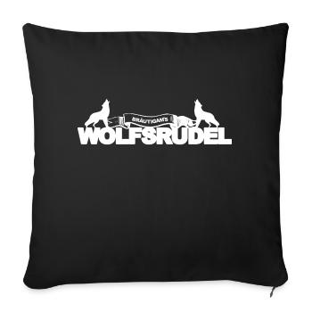 Wolfsrudel Bräutigam Junggesellenabschied Geschenk - Sofakissenbezug 45 x 45 cm - Schwarz - Vorne