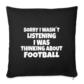 FOOTBALL: désolé je n'écoutais pas - Housse de coussin décorative 45 x 45 cm - noir - Devant