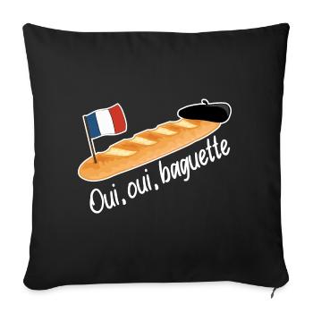 Oui Oui Baguette - Lustiges französisches Essen - Sofakissenbezug 45 x 45 cm - Schwarz - Vorne