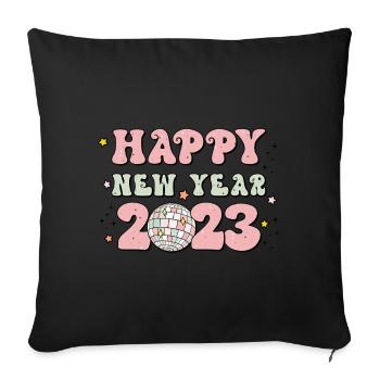 New Year's Eve Happy New Year 2023 T-Shirt Gift - Sofa pillowcase 17,3'' x 17,3'' (45 x 45 cm) - black - Front