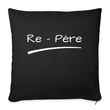 Papa mon re père cadeau original unique fun - Housse de coussin décorative 45 x 45 cm - noir - Devant