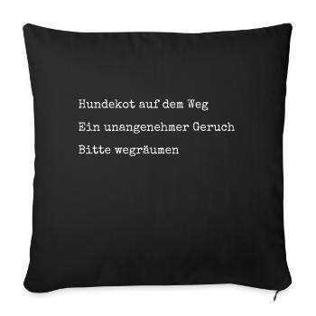 Hund Hundebesitzer Gedicht - Sofakissenbezug 45 x 45 cm - Schwarz - Vorne