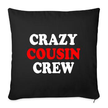 Crazy cousin crew - Sofa pillowcase 17,3'' x 17,3'' (45 x 45 cm) - black - Front