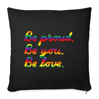 Be proud. Rainbow - Sofakissenbezug 45 x 45 cm - Schwarz - Vorne