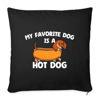 My Favorite Dog Is A Hot Dog - Sofa pillowcase 17,3'' x 17,3'' (45 x 45 cm) - black - Front