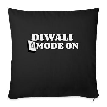 Happy Diwali | Diwali Mode On | Art - Sofa pillowcase 17,3'' x 17,3'' (45 x 45 cm) - black - Front
