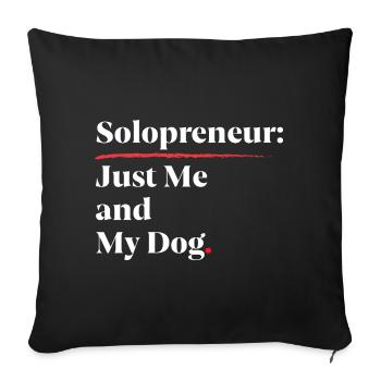 Solopreneur : Juste moi et mon chien [Blanc] - Housse de coussin décorative 45 x 45 cm - noir - Devant