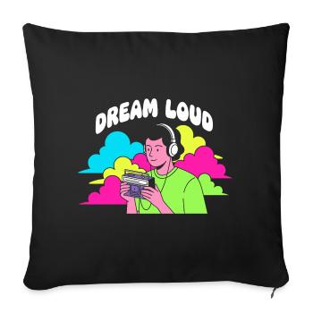 Dream Loud Neon Vibes - Sofa pillowcase 17,3'' x 17,3'' (45 x 45 cm) - black - Front