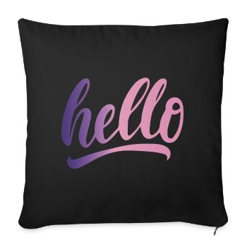 Hello greeting cheerful gradient writing - Sofa pillowcase 17,3'' x 17,3'' (45 x 45 cm) - black - Front