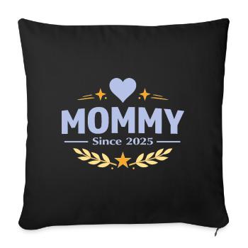 Maman depuis 2025 – Proud Mom Design - Housse de coussin décorative 45 x 45 cm - noir - Devant