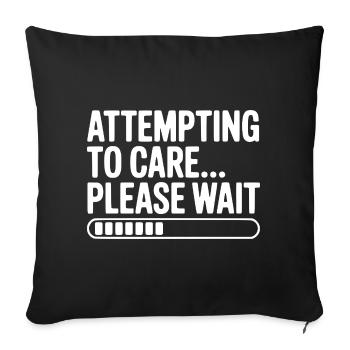 Essayer de s’en soucier... Veuillez patienter - Housse de coussin décorative 45 x 45 cm - noir - Devant