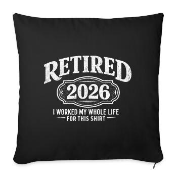 Pension 2026 – c’est ce à quoi je me prépare toute ma vie - Housse de coussin décorative 45 x 45 cm - noir - Devant