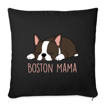 Boston Mama Boston Terrier Amoureuse des mamans de chien - Housse de coussin décorative 45 x 45 cm - noir - Devant