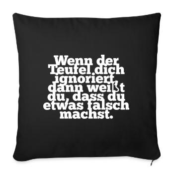 Teufel Shirt Damen Glauben Spruch Lustig - Sofakissenbezug 45 x 45 cm - Schwarz - Vorne