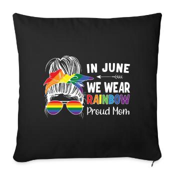 LGBT Proud Mother - Sofa pillowcase 17,3'' x 17,3'' (45 x 45 cm) - black - Front