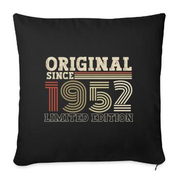 Original seit 1952 Jahrgang Geburtstag Geschenk - Sofakissenbezug 45 x 45 cm - Schwarz - Vorne