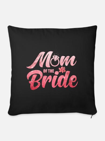 Braut Mutter Hochzeit Trauzeugin - Sofakissenbezug 45 x 45 cm - Schwarz