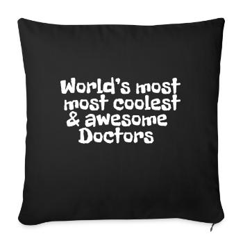World's most coolest and awesome doctors - Sofa pillowcase 17,3'' x 17,3'' (45 x 45 cm) - black - Front