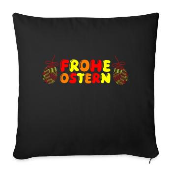 frohe ostern - Sofakissenbezug 45 x 45 cm - Schwarz - Vorne