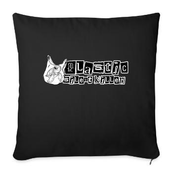 Plastic // Silent Killer // Illustration - Sofa pillowcase 17,3'' x 17,3'' (45 x 45 cm) - black - Front