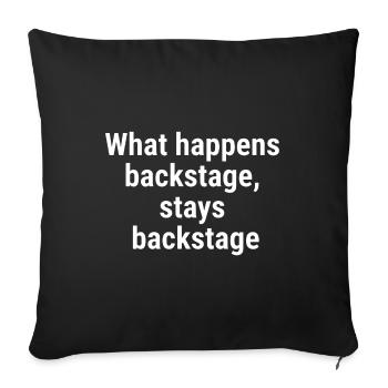 What happens backstage, stays backstage White - Sofa pillowcase 17,3'' x 17,3'' (45 x 45 cm) - black - Front
