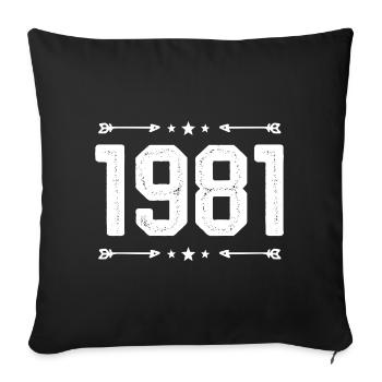 Millésime 1981 Millésime 44ème anniversaire 1981. - Housse de coussin décorative 45 x 45 cm - noir - Devant